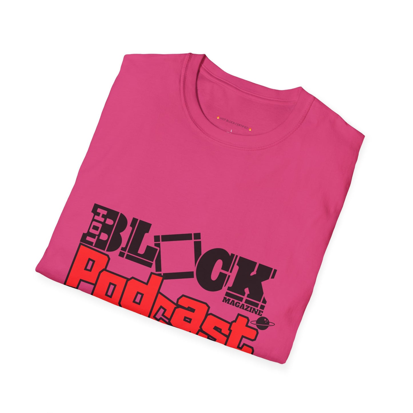 Hot Block Podcast Tee