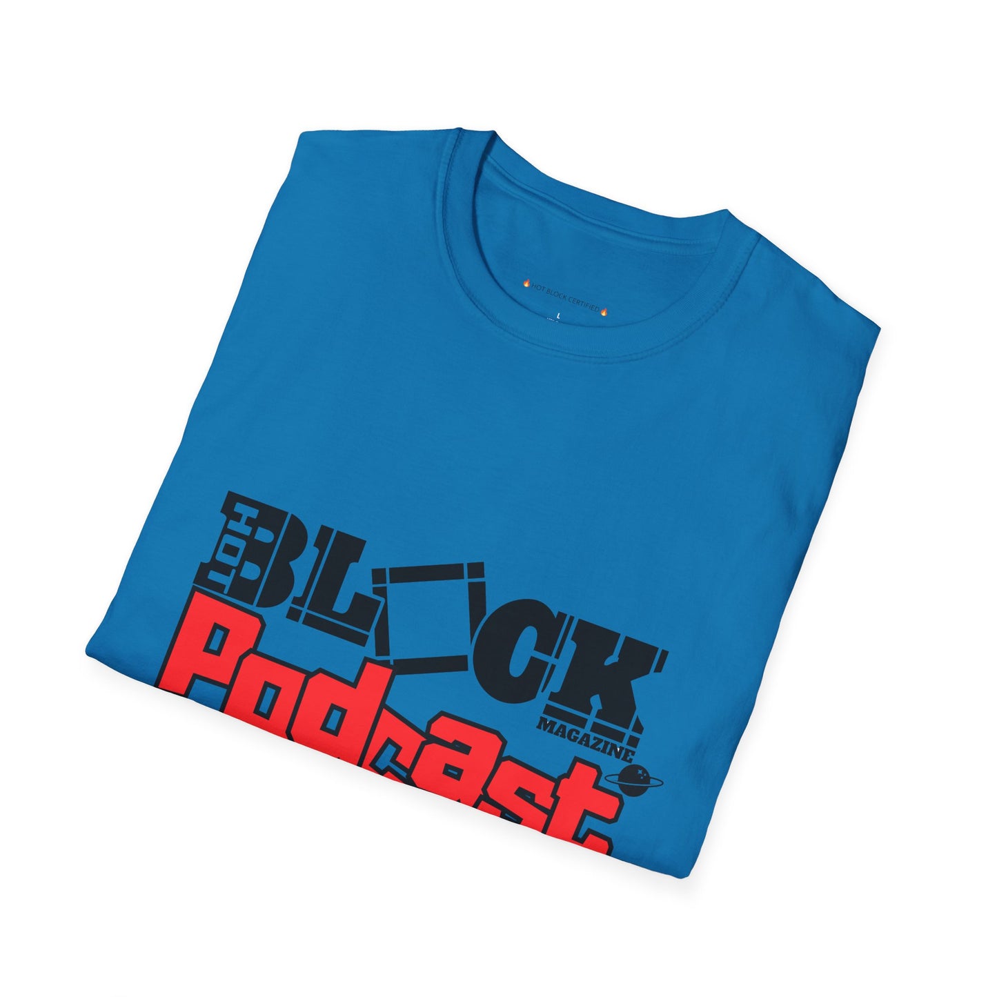 Hot Block Podcast Tee